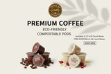 Coffee Pods Banner - House Blend and White Chocolate Raspberry Truffle